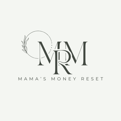 Mama's Money Reset